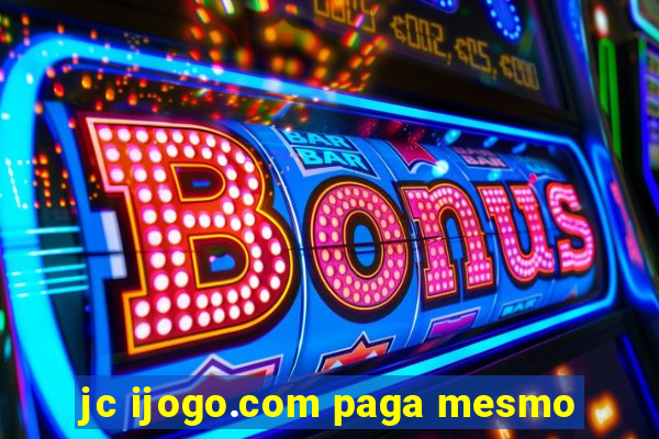 jc ijogo.com paga mesmo